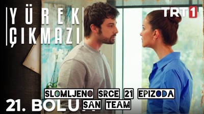 Slomljeno srce 21 epizoda