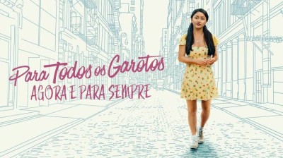 ㋡ Para Todos os Garotos: Agora e Para Sempre [ 2021 ] _ @vini7xg