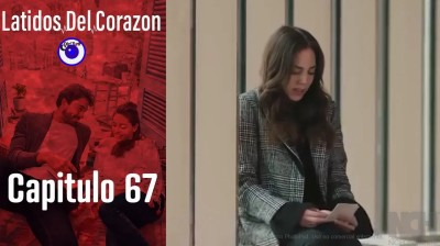 Late mi Corazón // Capítulo 67