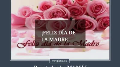 ¡FELIZ DÍA DE LA MADRE 2023!