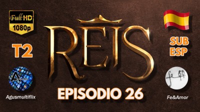 REYES (SUB ESP) EPISODIO 26