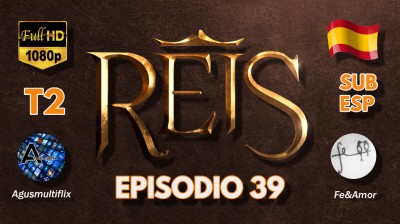 REYES (SUB ESP) EPISODIO 39