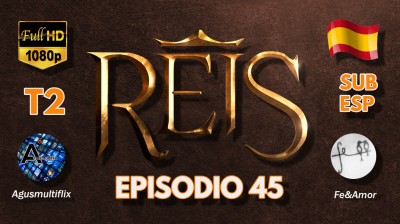 REYES (SUB ESP) EPISODIO 45