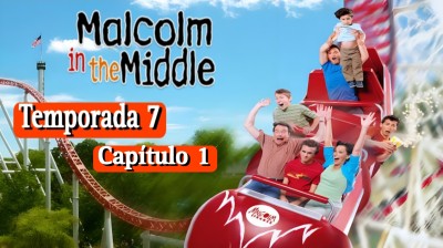 "Malcolm" T7 E1 - El Hombre En Llamas - Cinelatino